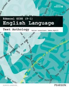 Edexcel GCSE (9-1) English Language Text Anthology di David Grant, Esther Menon edito da Pearson Education Limited