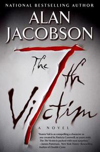 The 7th Victim di Alan Jacobson edito da OPEN ROAD MEDIA MYSTERY & THRI