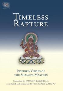 Timeless Rapture di Jamgon Kongtrul edito da Shambhala Publications Inc