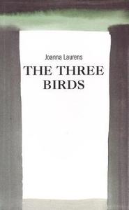 Three Birds di Joanna Laurens edito da Oberon Books Ltd