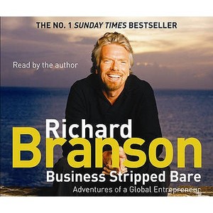 Business Stripped Bare di Sir Richard Branson edito da Ebury Publishing