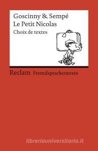 Le Petit Nicolas di Jean-Jacques Sempe, Rene Goscinny edito da Reclam Philipp Jun.