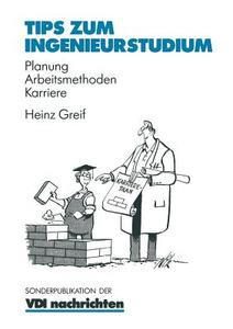 Tips zum Ingenieurstudium di Heinz Greif edito da Springer Berlin Heidelberg