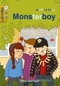 Monsterboy / Level 1 di Judith Le Huray edito da Hase und Igel Verlag GmbH