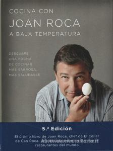 Cocina con Joan Roca a baja temperatura edito da Editorial Planeta