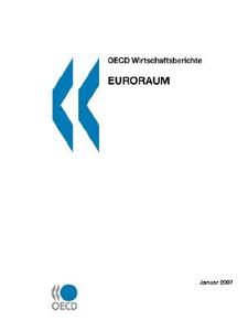 Oecd Wirtschaftsberichte - Euroraum di OECD Publishing edito da Organization For Economic Co-operation And Development (oecd