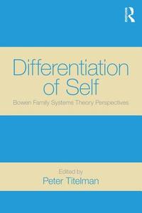 Differentiation of Self di Peter Titelman edito da Taylor & Francis Ltd
