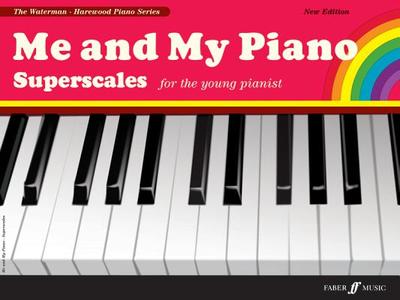 Me And My Piano Superscales di Marion Harewood, Fanny Waterman edito da Faber Music Ltd