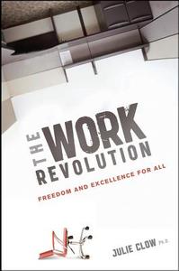 The Work Revolution di Clow edito da John Wiley & Sons