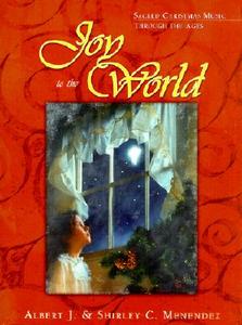 Joy to the World di Albert J Menendez, Shirley Menendez edito da Cumberland House Publishing