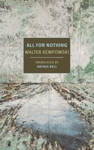 All for Nothing di Walter Kempowski edito da Random House LCC US