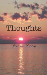 Thoughts di Vivian Khan edito da New Generation Publishing