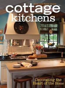 Cottage Kitchens di Hoffman Media edito da Hoffman Media