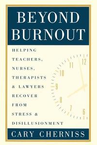 Beyond Burnout di Cary Cherniss edito da Routledge