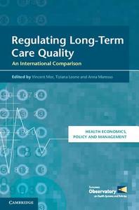 Regulating Long-Term Care Quality di Vincent Mor edito da Cambridge University Press