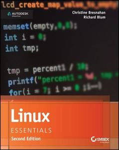 Linux Essentials di Christine Bresnahan, Richard Blum edito da John Wiley & Sons Inc