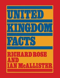 United Kingdom Facts di Ian McAllister, Richard Rose edito da Palgrave Macmillan