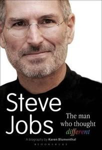 Steve Jobs The Man Who Thought Different di Karen Blumenthal edito da Bloomsbury Publishing PLC