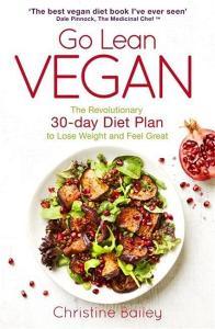 Go Lean Vegan di Christine Bailey edito da Hodder & Stoughton