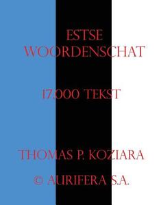 Estse Woordenschat di Thomas P. Koziara edito da Createspace