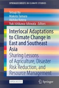 Interlocal Adaptations To Climate Change In East And Southeast Asia edito da Springer Nature Switzerland AG