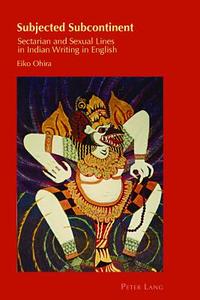 Subjected Subcontinent di Eiko Ohira edito da Lang, Peter