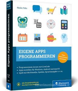 Eigene Apps programmieren di Hauke Fehr edito da Rheinwerk Verlag GmbH
