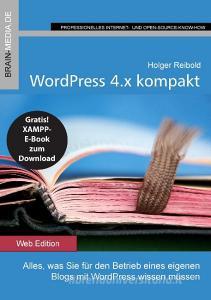 WordPress 4.x kompakt di Holger Reibold edito da Brain-Media.De