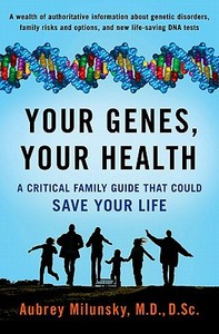 Your Genes, Your Health di Aubrey (Professor of Human Genetics Milunsky edito da Oxford University Press Inc