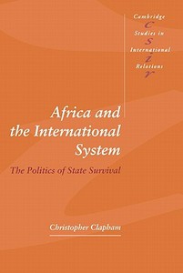 Africa and the International System di Christopher Clapham edito da Cambridge University Press