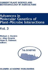 Advances in Molecular Genetics of Plant-Microbe Interactions di M. J. Daniels, International Symposium on Molecular Pla edito da Springer Netherlands