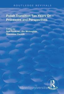 Polish Transition Ten Years On edito da Taylor & Francis Ltd