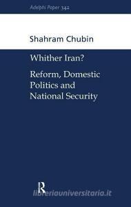 Wither Iran? di Shahram Chubin edito da Taylor & Francis Ltd