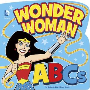 Wonder Woman ABCs di Benjamin Bird edito da Picture Window Books