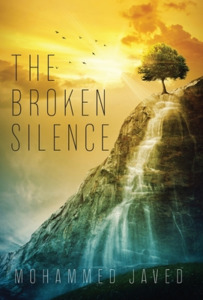 The Broken Silence di Mohammed Javed edito da FriesenPress