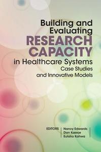 Building and Evaluating Research Capacity in Healthcare Systems edito da UCT Press
