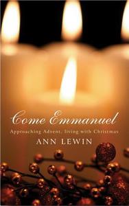 Come Emmanuel di Ann Lewin edito da Canterbury Press
