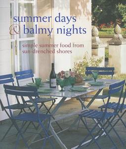 Summer Days & Balmy Nights edito da Ryland, Peters & Small Ltd