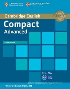Compact Advanced. Teacher's Book di Peter May edito da Klett Sprachen GmbH