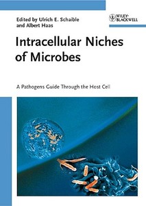 Intracellular Niches of Microbes di Schaible edito da Wiley VCH Verlag GmbH