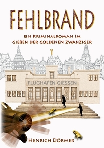 Fehlbrand di Henrich Dörmer edito da Books on Demand