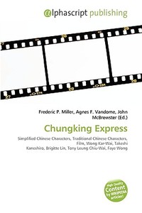 Chungking Express di #Garfield Norton Fausto edito da Vdm Publishing House