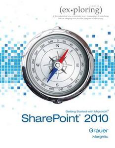 Exploring Getting Started With Sharepoint 2010 di Robert T. Grauer, Daniela Marghitu edito da Pearson Education (us)