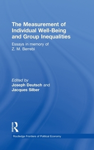 The Measurement of Individual Well-Being and Group Inequalities di Joseph Deutsch edito da Routledge
