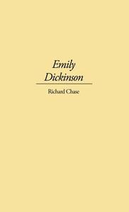 Emily Dickinson di Richard Volney Chase edito da Greenwood Press