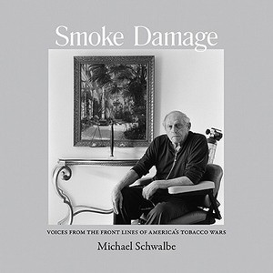 Smoke Damage di Michael Schwalbe edito da Borderland Books