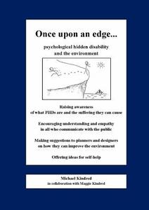 Once upon an edge...psychological hidden disability and the environment di Michael Kindred edito da Lulu.com