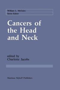 Cancers of the Head and Neck edito da Springer US