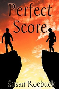 Perfect Score di Susan Roebuck edito da Awe-struck E-books