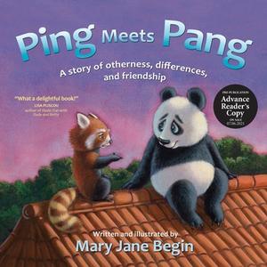 Ping Meets Pang di Begin Mary Jane Begin edito da Wyatt-MacKenzie Publishing
